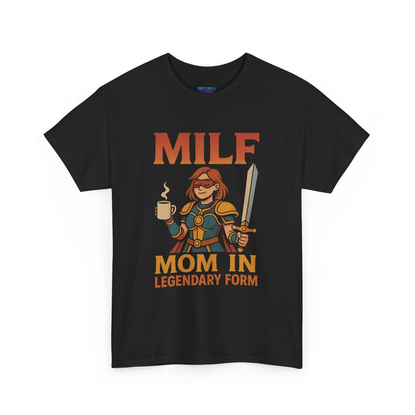 Mom In Legendary Form